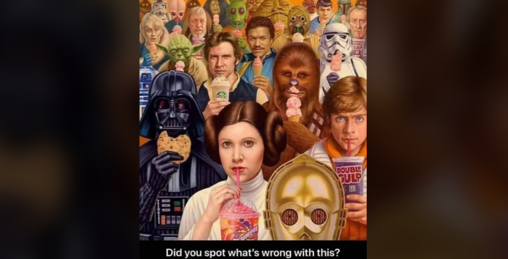 A humorous illustration features Star Wars characters including Darth Vader, Princess Leia, Chewbacca, and C-3PO in a fast-food setting, sipping drinks and eating snacks. The text at the bottom reads, "Did you spot what's wrong with this?