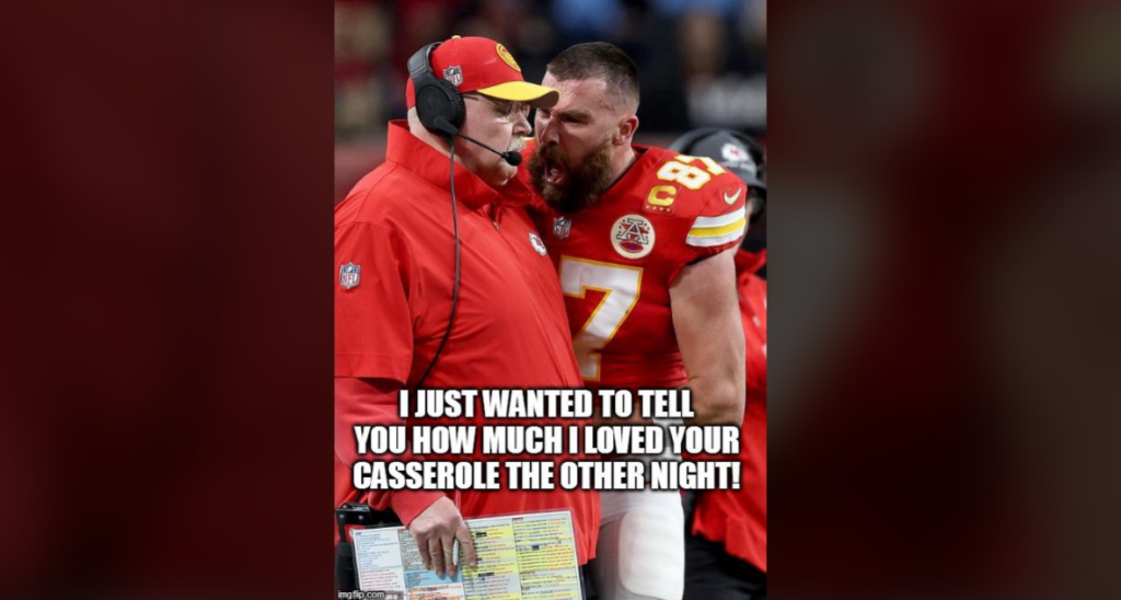 A football coach wearing a headset and red attire is standing on the sideline, while a player in a red and white jersey with the number 87 leans in close, appearing to talk or shout. The caption reads, "I JUST WANTED TO TELL YOU HOW MUCH I LOVED YOUR CASSEROLE THE OTHER NIGHT!