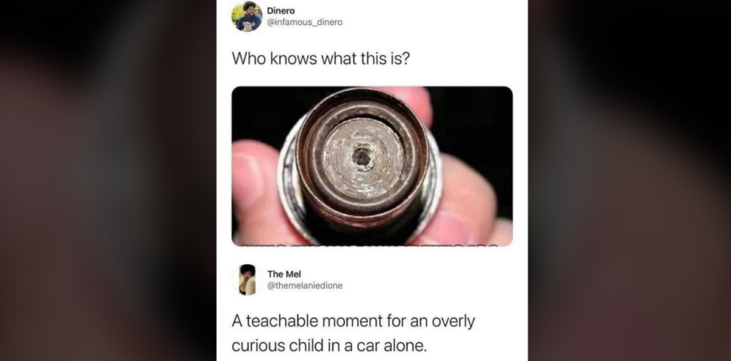 A tweet by a user named "Dinero" displaying a close-up image of a used car lighter, asking "Who knows what this is?" Below, another tweet by "The Mel" responds, "A teachable moment for an overly curious child in a car alone.