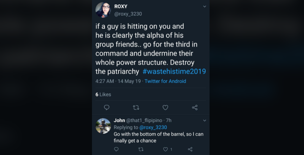 A tweet from user ROXY advising to go for the third in command of a guy's group who is hitting on you, as a strategy to disrupt their dynamic and challenge the patriarchy. Another user, John, humorously replies, asking to pick the "bottom of the barrel" so he gets a chance.