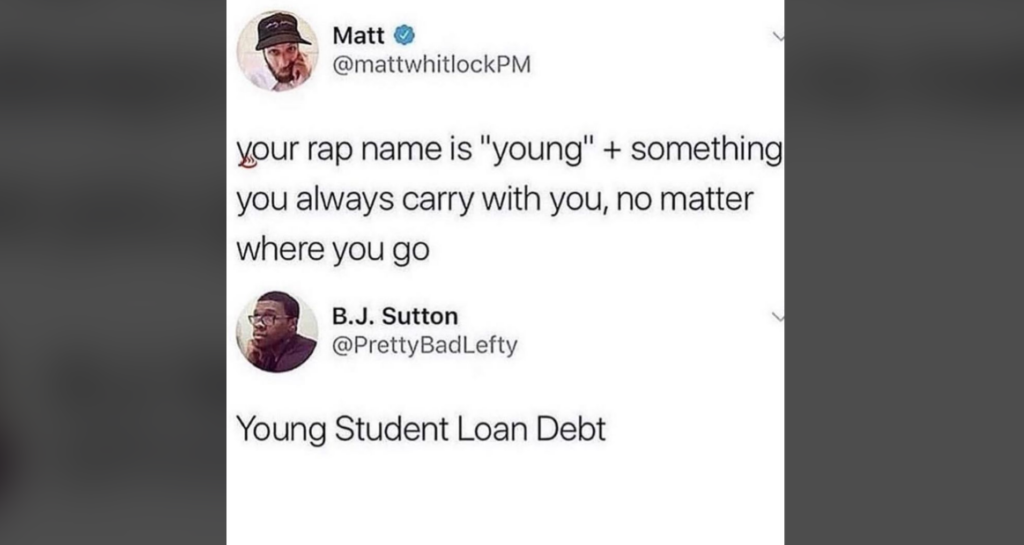 A tweet from Matt suggests creating a rap name by combining "Young" with something you always carry with you. B.J. Sutton replies, humorously calling himself "Young Student Loan Debt.