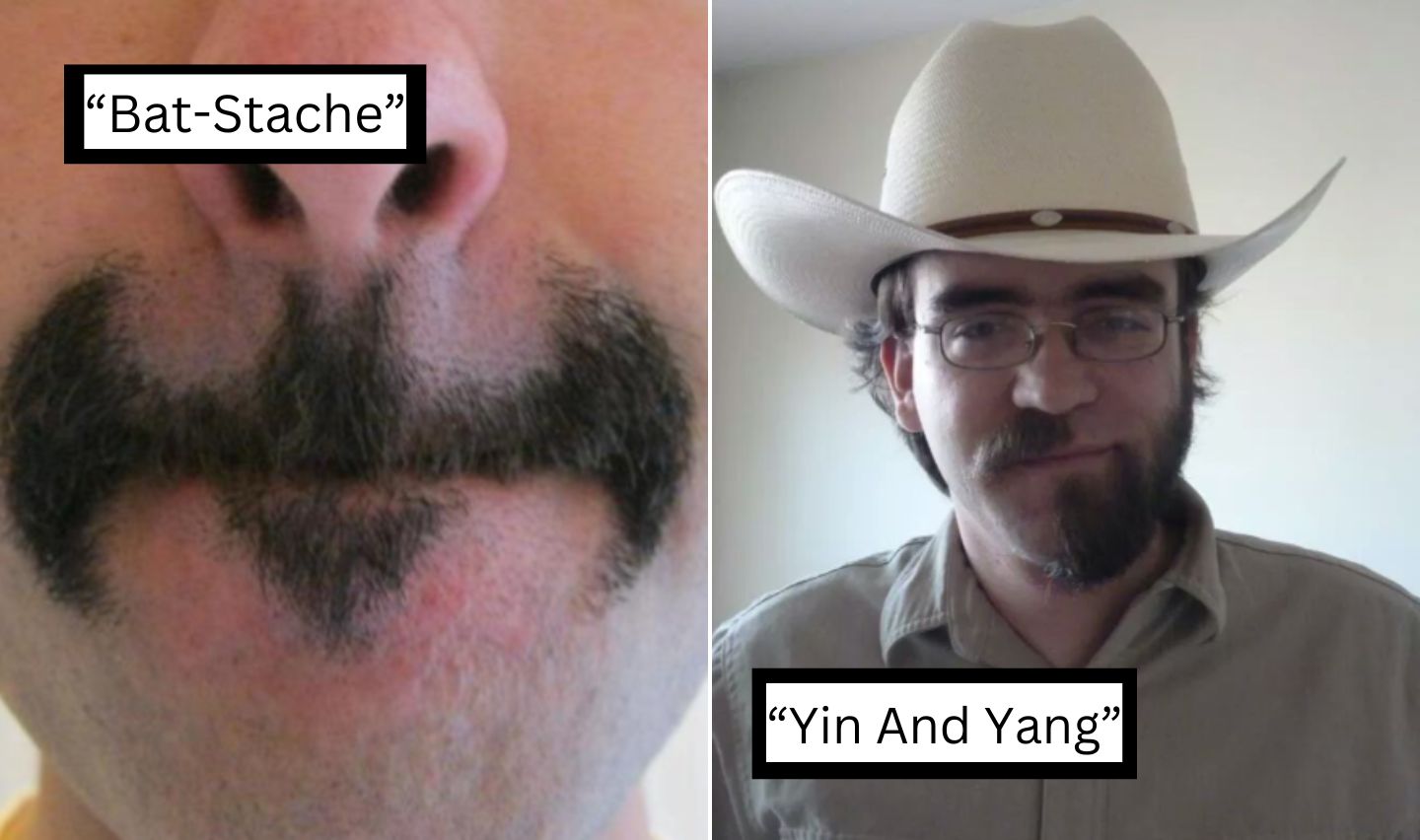 There are two photos of a man with unique facial hair designs. The left image shows a bat-shaped mustache labeled "Bat-Stache." The right image shows a man wearing glasses and a cowboy hat with a beard styled as "Yin And Yang.