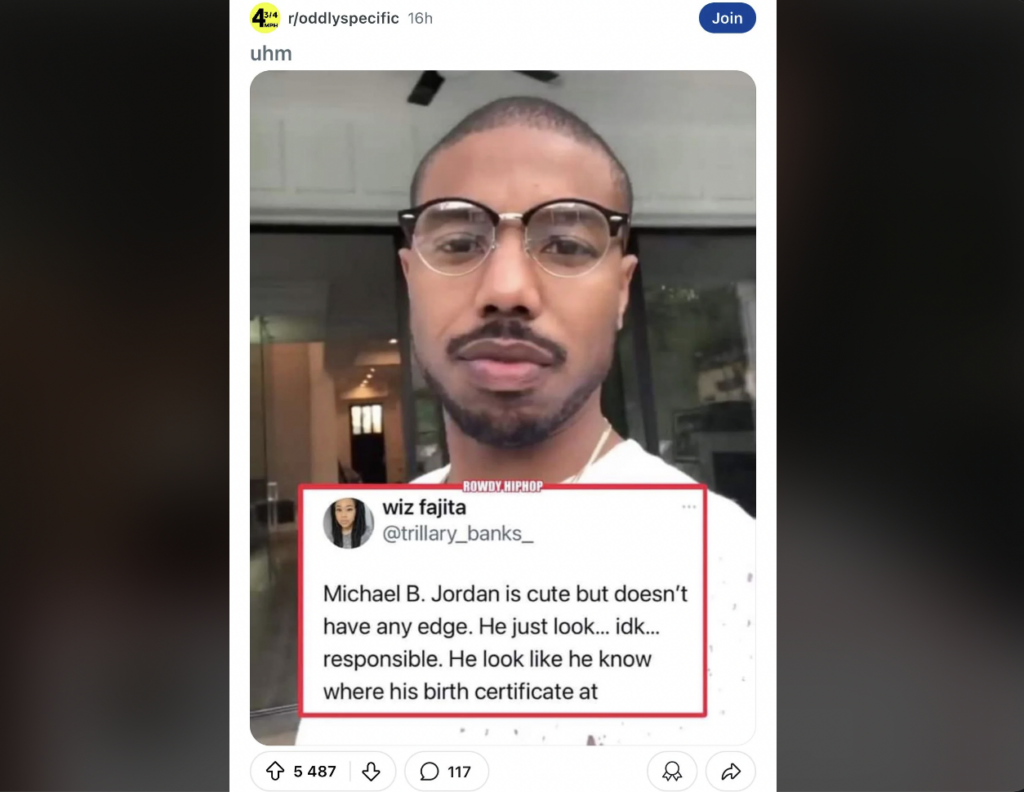 A screenshot shows a man with glasses and a beard looking directly at the camera. Below the image, a tweet by @trillary_banks_ reads: "Michael B. Jordan is cute but doesn’t have any edge. He just look... idk... responsible. He look like he know where his birth certificate at.