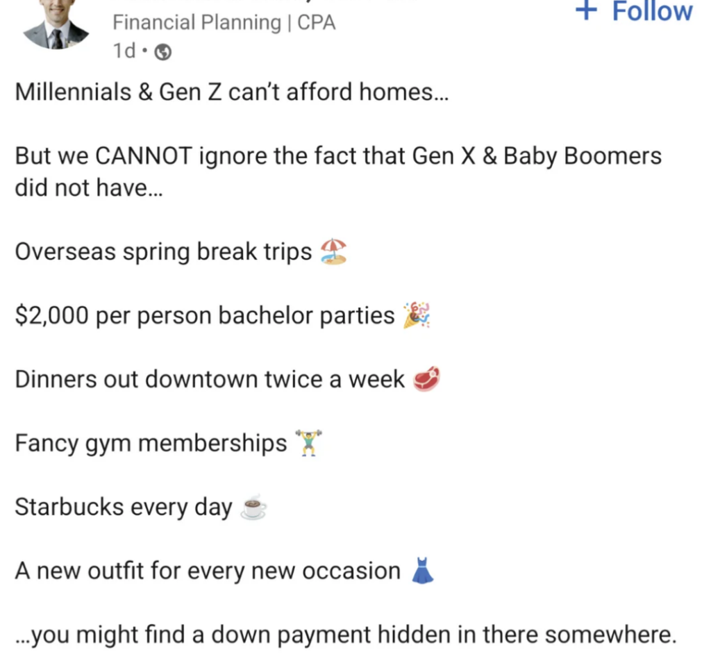 A social media post from a financial planner sarcastically lists expenses millennials and Gen Z incur—like overseas trips, $2,000 bachelor parties, dining out, gym memberships, daily Starbucks, and new outfits for occasions—implying these hinder affording homes.