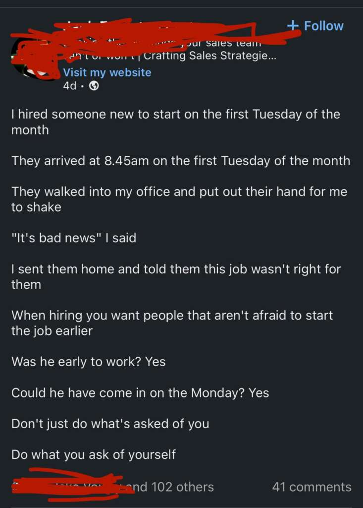 A social media post detailing a job hiring experience. The post talks about a new hire who arrived early on their first day and suggested that they start a day earlier, but the writer decided not to keep them, stating the job wasn't the right fit.