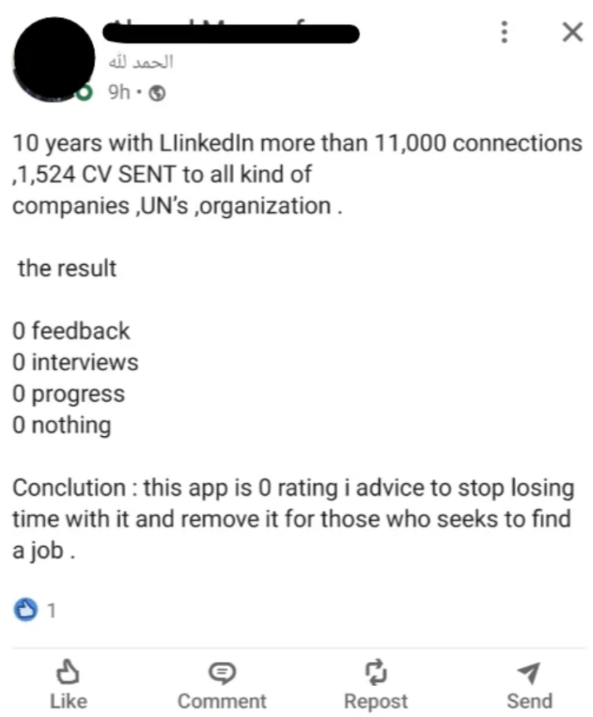 A Facebook post expressing frustration with LinkedIn after using it for 10 years. The user mentions sending 1,524 CVs to various companies, organizations, and the UN, resulting in zero feedback, interviews, progress, or success. The post advises against using the app.