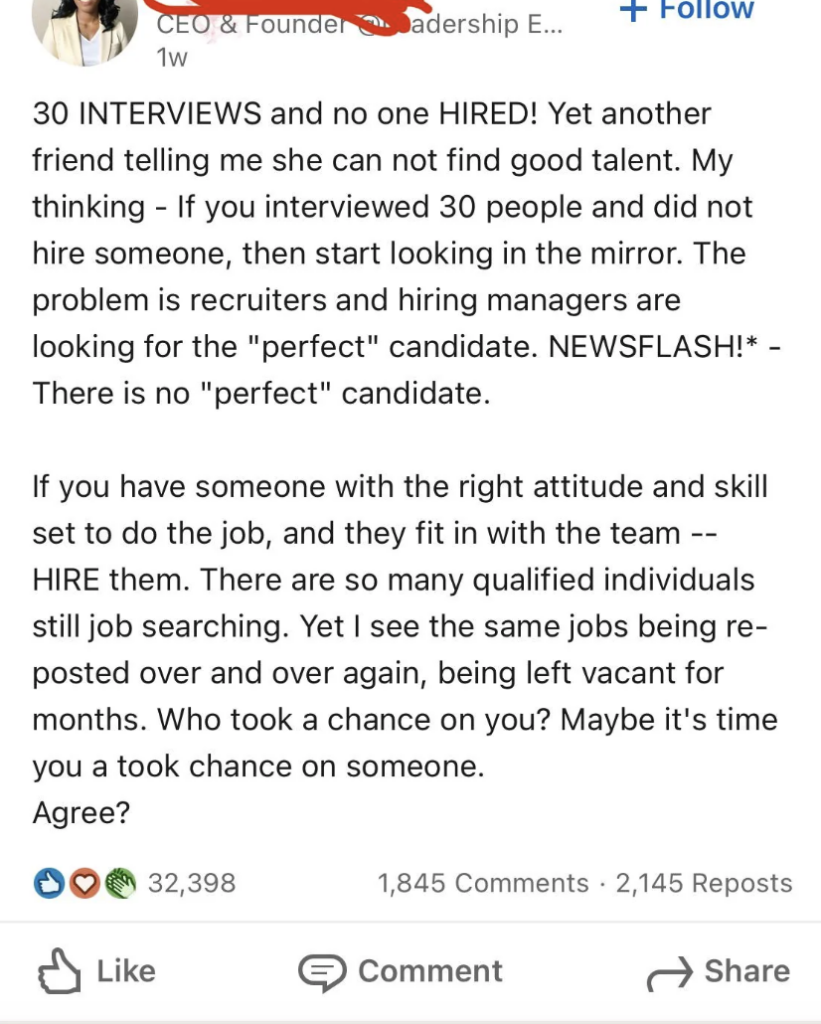 A LinkedIn post with a profile photo at the top, featuring a commentary on the difficulty of hiring after 30 interviews without success. The author suggests hiring qualified individuals who fit with the team, emphasizing there is no perfect candidate.