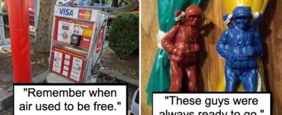 Left: A red air pump station at a gas station with a Visa and MasterCard payment option. The caption reads, "Remember when air used to be free." 
Right: Two toy soldier figurines, one red and one blue, holding parachutes. The caption reads, "These guys were always ready to go.