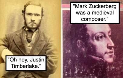 Two sepia-toned images side by side. Left image: a serious man in Victorian-era clothing with the text, "Oh hey, Justin Timberlake." Right image: an old painting of a man with the text, "Mark Zuckerberg was a medieval composer." Both texts add humorous misidentifications.