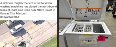 Left: A tweet with an aerial photo of a sinkhole containing washing machines blocking a road in Kansas City. Right: An open freezer with a sign saying "This fits 1 deer" at a store. Price tag reads $169.