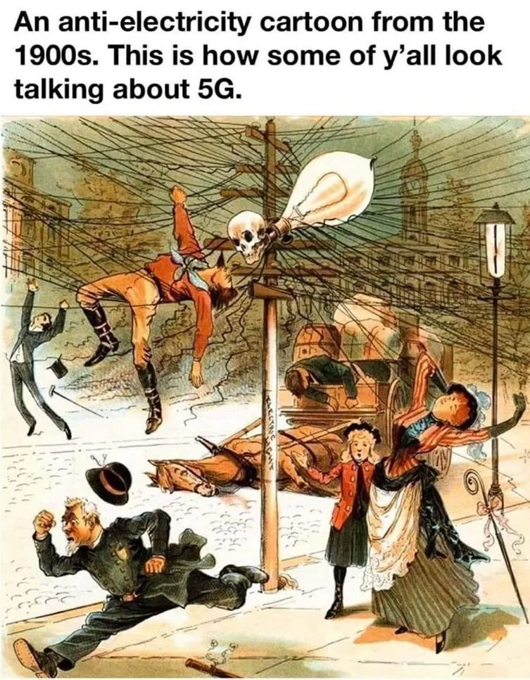 A vintage cartoon depicts a chaotic street scene with a man in a skeleton suit climbing electric wires, alarming passersby. The caption suggests humorously that this was an early reaction to electricity, likening it to current 5G debates.