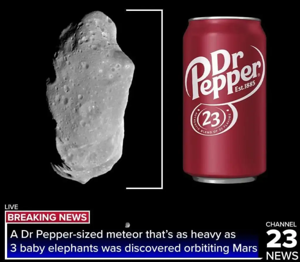 A news graphic shows a large meteor, described as the size of a Dr Pepper can and as heavy as three baby elephants, with a Dr Pepper can for scale beside it. Text mentions the discovery near Mars.