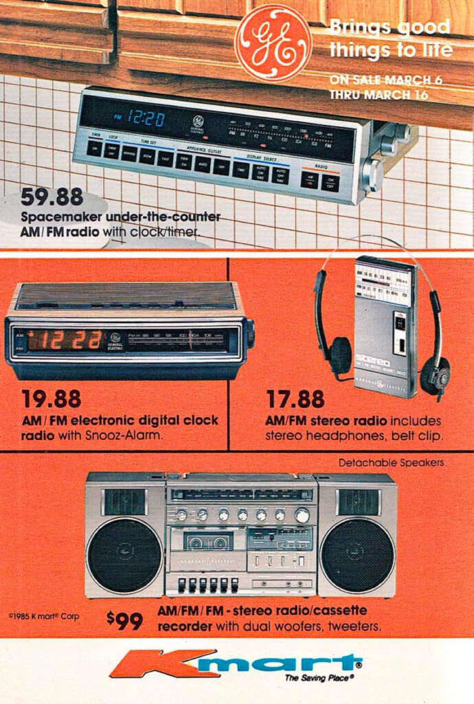 Advertisement featuring a GE Spacemaker AM/FM clock radio for $59.88, AM/FM clock radio with Snooz-Alarm for $18.99, AM/FM stereo radio headphones for $17.88, and a stereo radio/cassette with detachable speakers for $99, at Kmart.