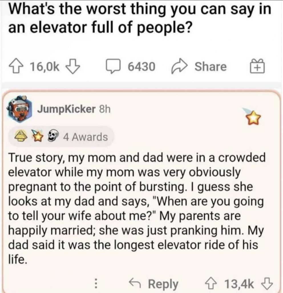 A screenshot of a Reddit post. The main post asks, "What's the worst thing you can say in an elevator full of people?" A reply shares a story about a father pranking the mother by implying someone else is the father, causing an awkward situation.