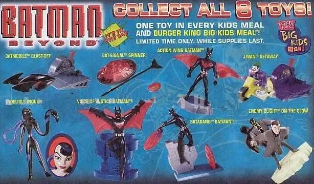 Promotional image for Burger King featuring Batman Beyond toys. Includes eight collectible figures, such as Batmobile Blast-Off and J-Man! Getaway Car. Text highlights limited-time offer with toys in various dynamic poses.