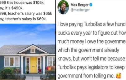 A split image shows a comparison of house and teacher salaries from 1999 to today, illustrating the disparity in growth. Beside it is a tweet criticizing TurboTax for concealing tax information that the government already knows.