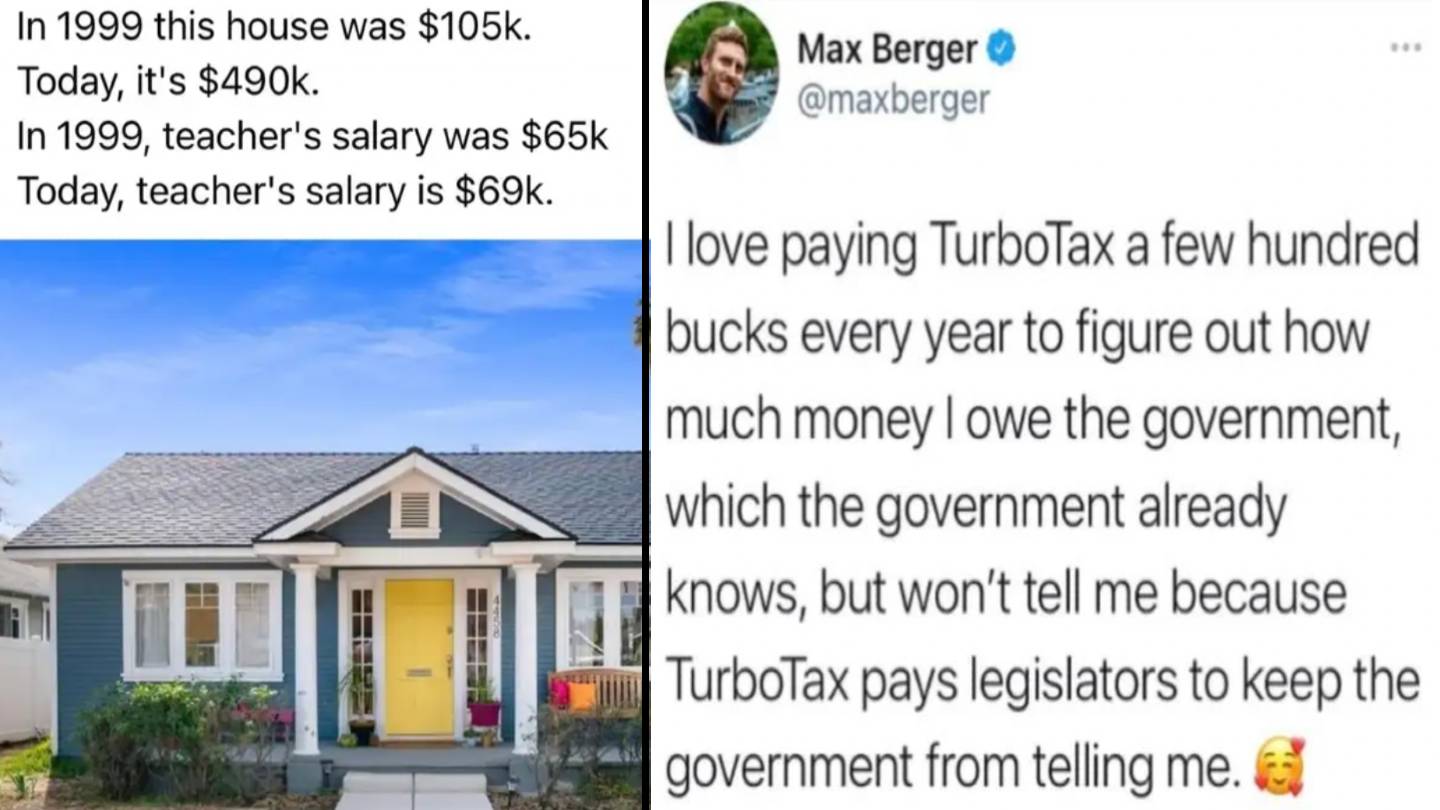 A split image shows a comparison of house and teacher salaries from 1999 to today, illustrating the disparity in growth. Beside it is a tweet criticizing TurboTax for concealing tax information that the government already knows.