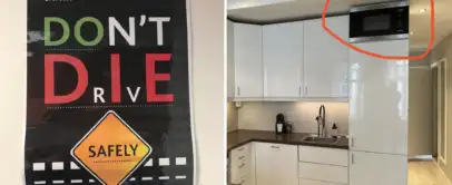 Left: A poster with the message "DON'T DIE DRiVE SAFELY" in bold letters with a yellow caution sign. Right: A modern kitchen with white cabinets, brown countertops, and a microwave placed in a cabinet above the sink, circled in red.