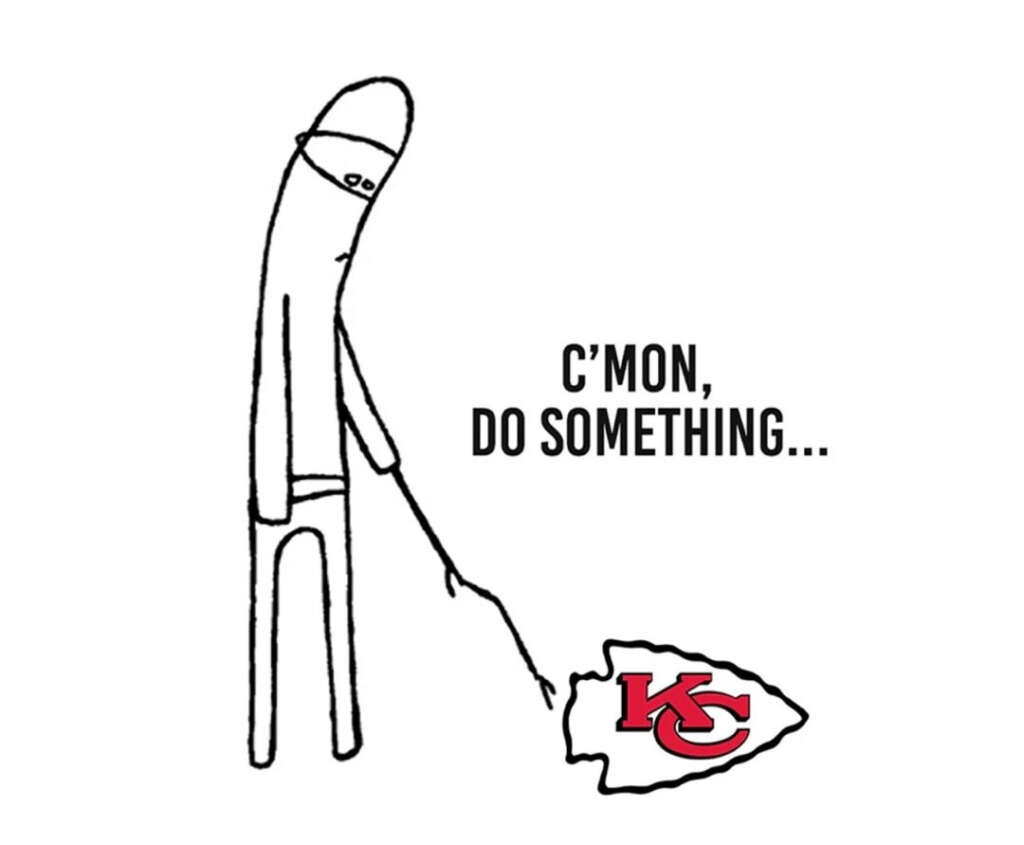 A simplified stick figure, wearing a hat, pokes the Kansas City Chiefs logo on the ground with a stick. The text saying "C'mon, Do Something..." is written to the right of the figure.