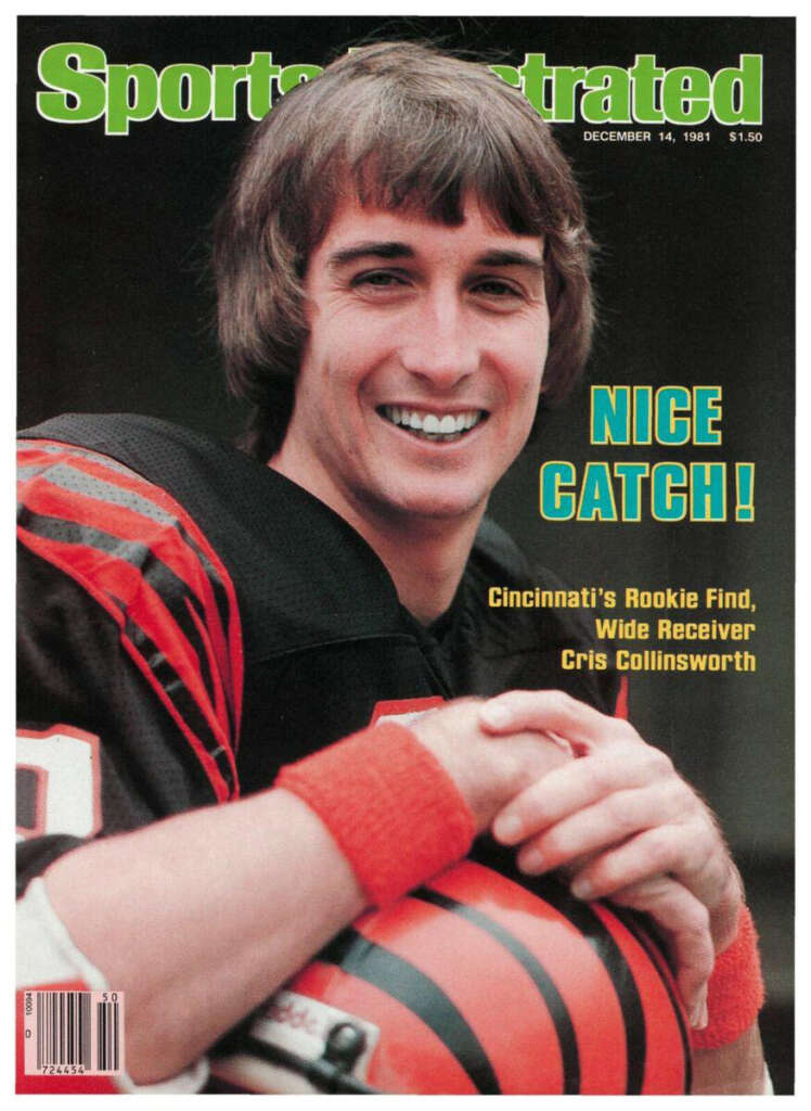 A football player in a black jersey holds a helmet, smiling on the cover of Sports Illustrated. Text reads: "NICE CATCH! Cincinnati's Rookie Find, Wide Receiver Cris Collinsworth." The issue is dated December 14, 1981.