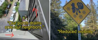 Left image: View from above showing a porch drain directing water onto a neighbor's roof with a caption. Right image: Yellow traffic sign with a symbol for reduced visibility due to snow, and a caption displaying "Reduced visibility." Trees are in the background.