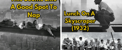 Left side: Two men lying on a steel beam high above a city. Text reads, "This Seems Like A Good Spot To Nap." Right side: Black-and-white photo of workers eating on a beam above New York City with text, "Lunch On A Skyscraper (1932).