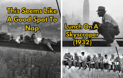 Left side: Two men lying on a steel beam high above a city. Text reads, "This Seems Like A Good Spot To Nap." Right side: Black-and-white photo of workers eating on a beam above New York City with text, "Lunch On A Skyscraper (1932).