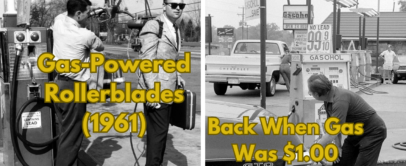 Left image: A man fuels gas-powered rollerblades at a pump, 1961. Right image: A person fills a car's tank at a gas station where fuel costs $1.00, 1980. Both images are in black and white with vintage scenes. Text overlays describe the images.