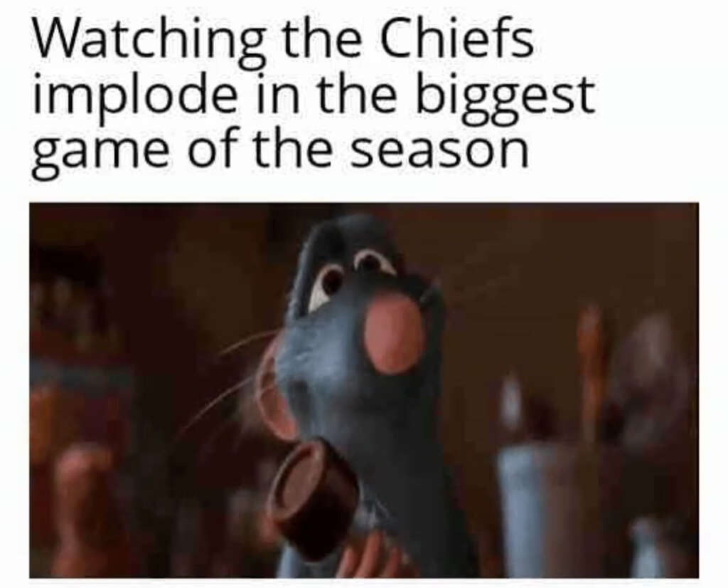 An animated rat looks distressed while holding a small object. The top text reads, "Watching the Chiefs implode in the biggest game of the season." The scene appears to be from a kitchen setting.